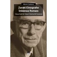 Zoraki Etnografın İmkansız Romanı: Yakup Kadri’nin Yaban’ı Üzerine Bir İnceleme